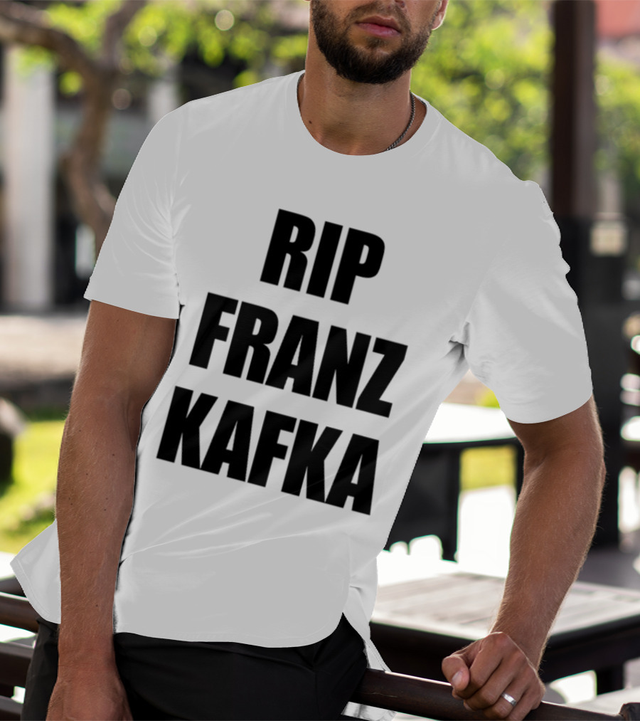 Gatamiseravel RIP Franz Kafka T-Shirt