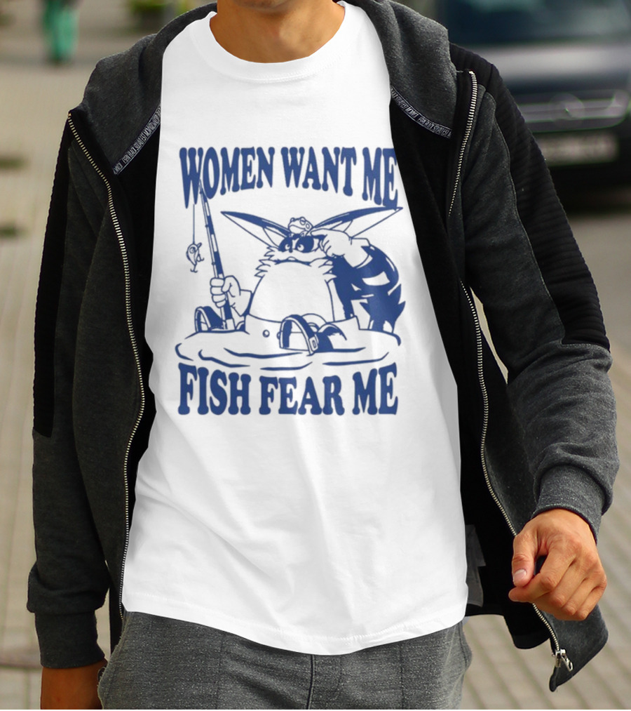 Women Want Me Fish Fear Me Cartoon Cat Fishing T-Shirt