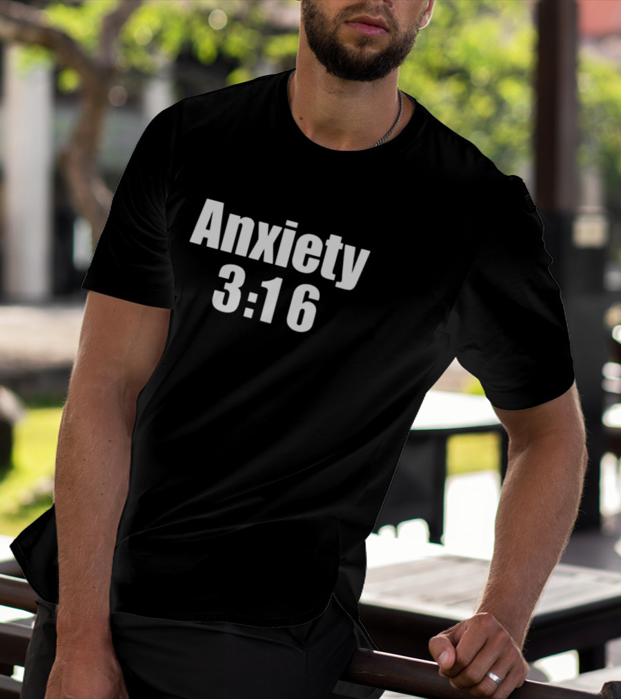 Anxiety 3 16 Wrestling Meme Text T-Shirt