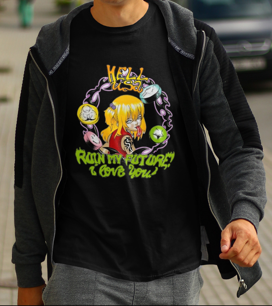 Hellusa Shop Ruin My Future I Love You Punk Anime Blonde Girl With Graffiti Style And Skulls T-Shirt