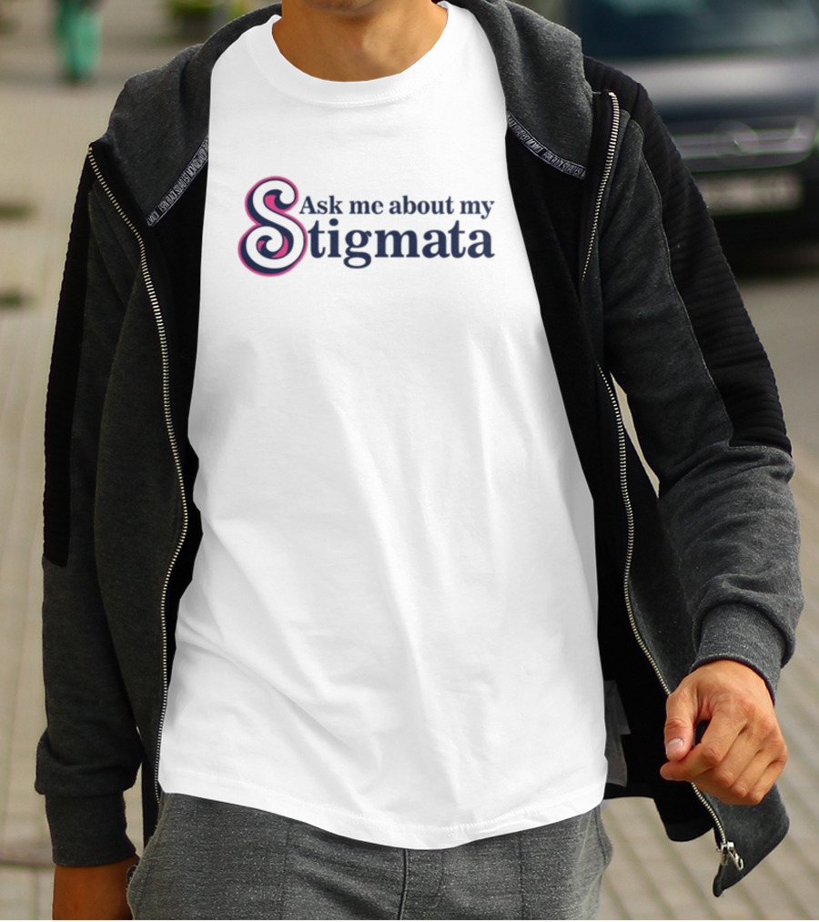 Ask Me About My Stigmata Bold Swirled Lettering T-Shirt
