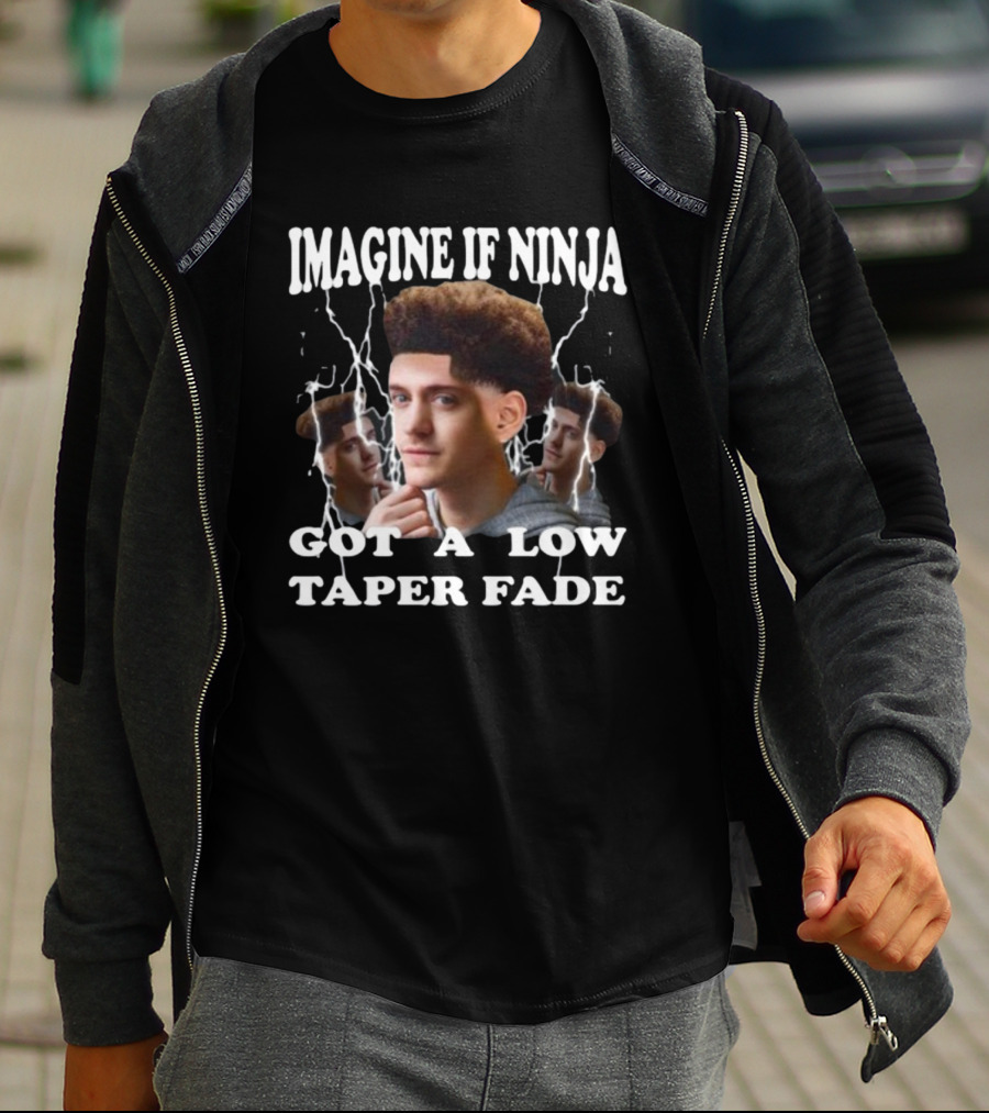 Imagine If Ninja Got A Low Taper Fade Lightning Hair Edit T-Shirt