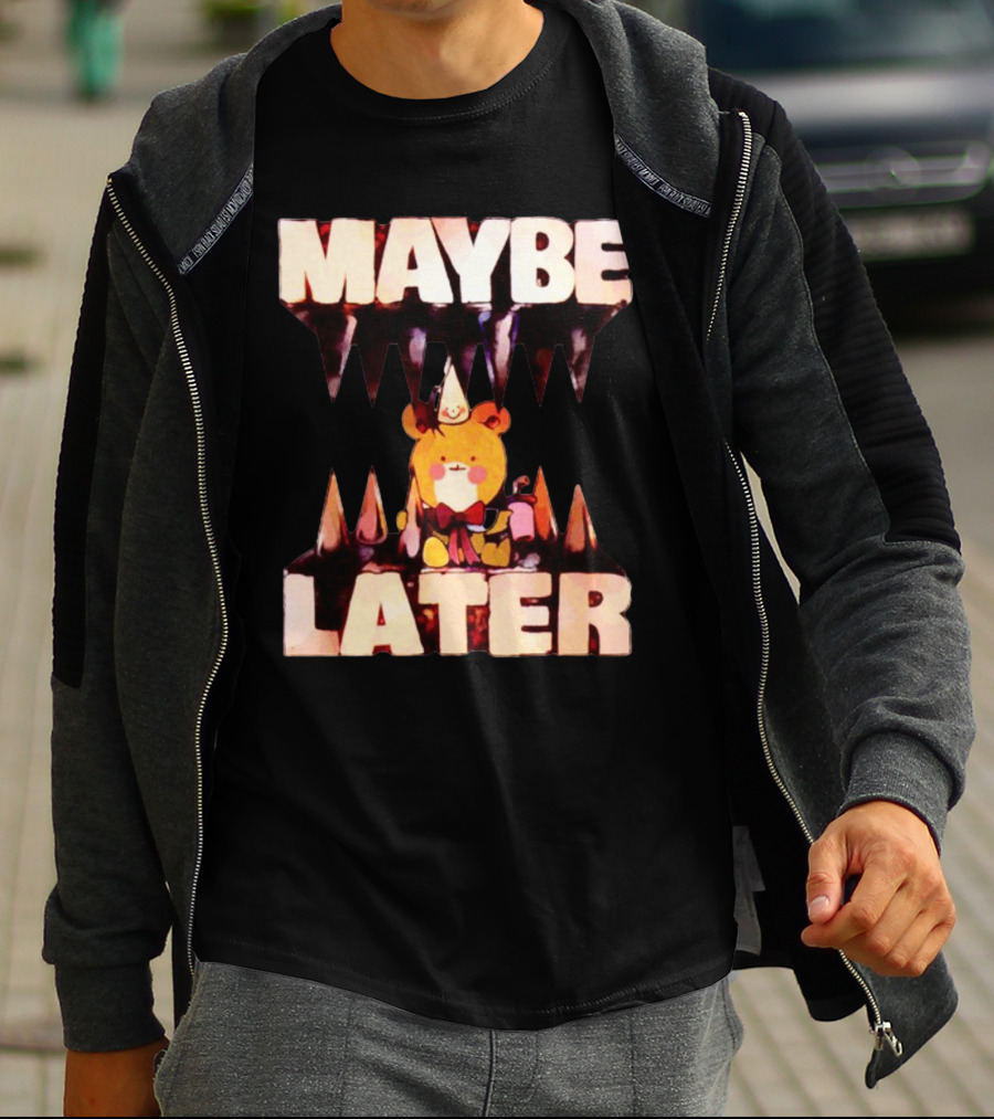 MAYBE LATER Cute Bear Party Hat Bowtie Relaxed Mood T-Shirt