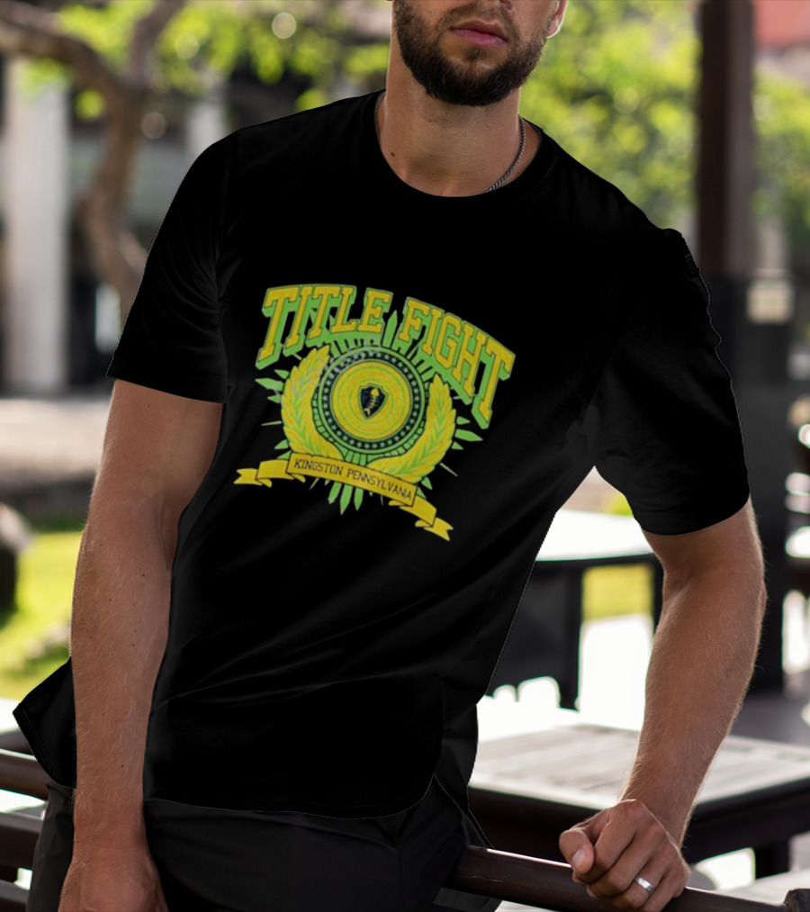 Title Fight Kingston Pennsylvania Crest T-Shirt