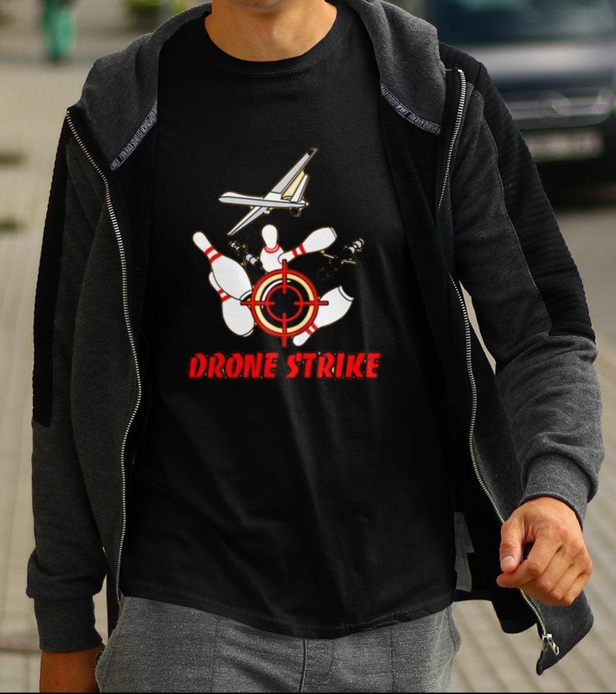 Shitheadsteve Drone Strike Bowling Pins Target With Drone Bombs T-Shirt