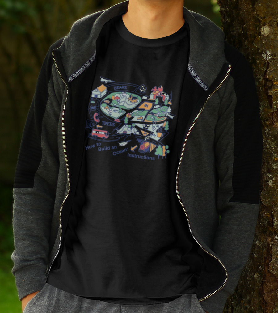 Bears In Trees How To Build An Ocean Instructions Map T-Shirt