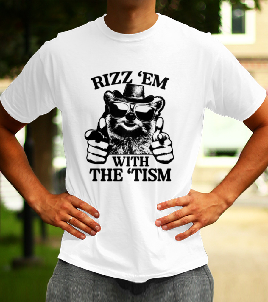 Raccoon In Sunglasses And Hat Rizz 'Em With The 'Tism Gotfunny T-Shirt