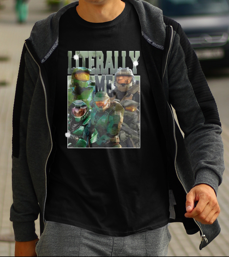 Literally Me Master Chief Halo Sigma T-Shirt