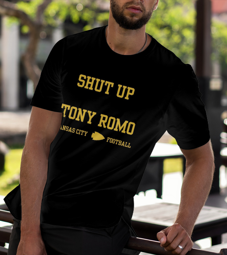 Shut Up Tony Romo Kansas City Football T-Shirt