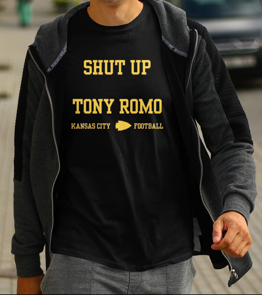Shut Up Tony Romo Kansas City Football T-Shirt