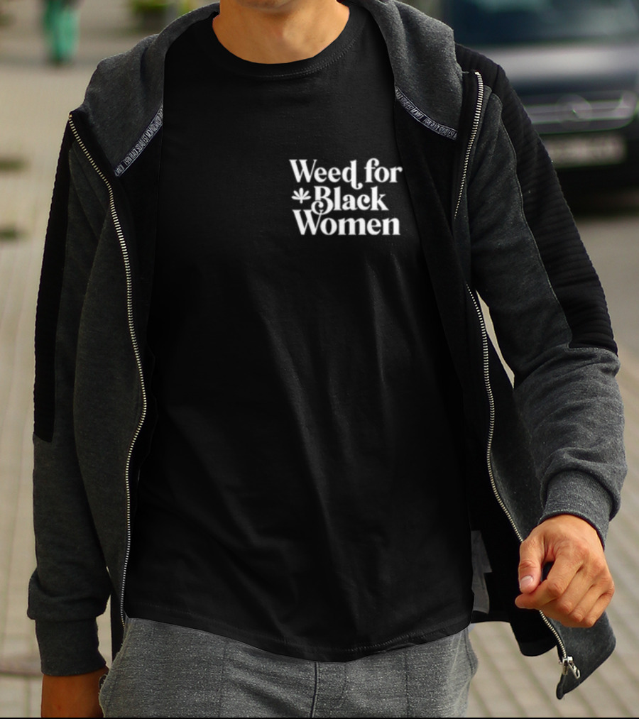 Weed For Black Women Weedforbw T-Shirt
