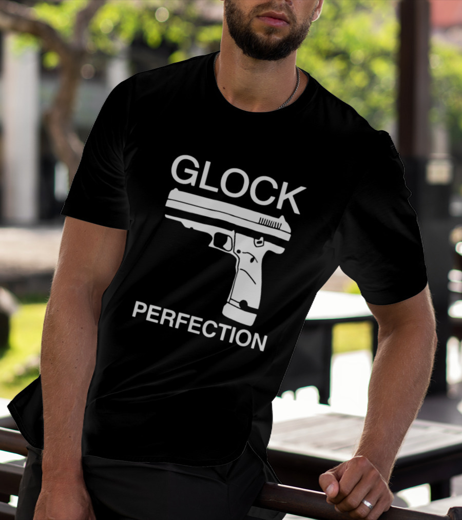 Glock Perfection The Aveees Gun T-Shirt