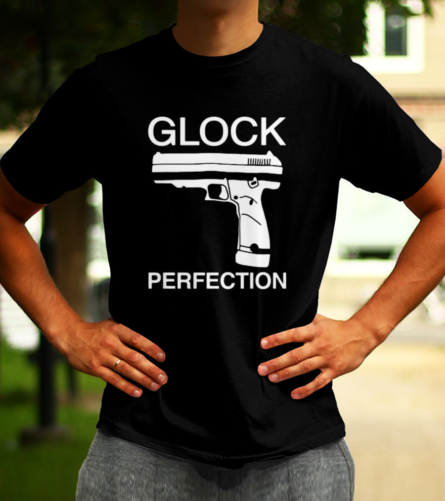 Glock Perfection The Aveees Gun T-Shirt