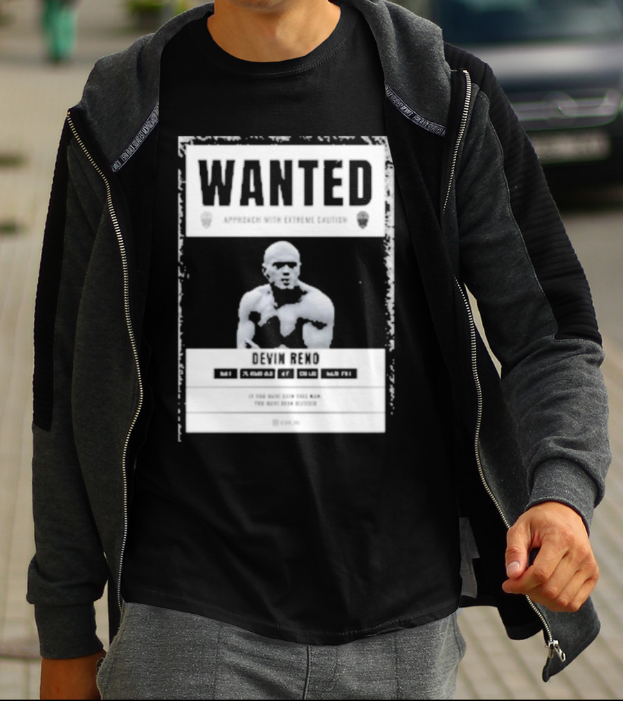 Arizona's Most Wanted Devin Reno Approach With Extreme Caution T-Shirt