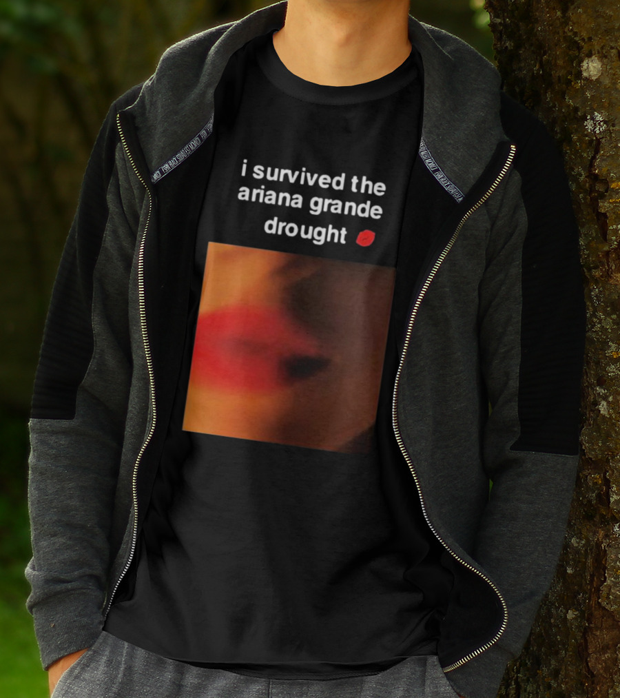 I Survived The Ariana Grande Drought Red Lips T-Shirt