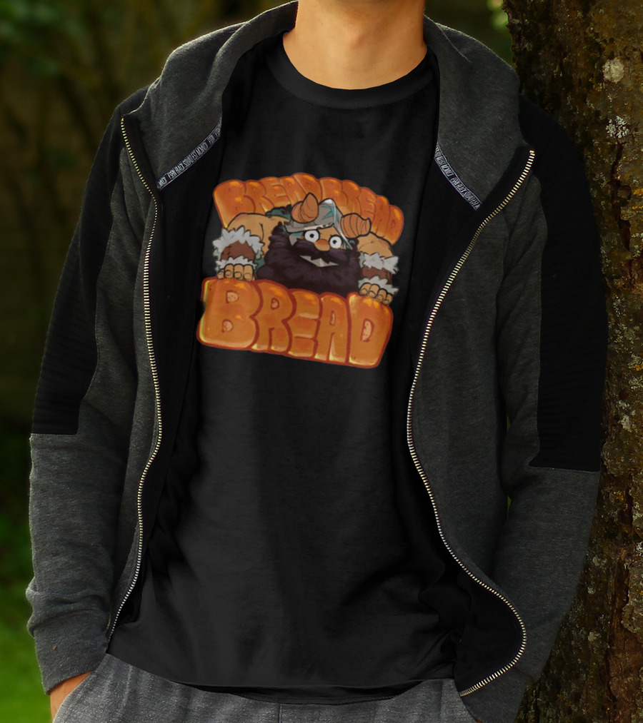 Bread Bread Bread Viking Thefireseal T-Shirt