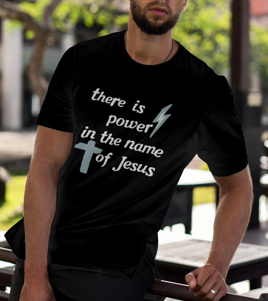 There Is Power In The Name Of Jesus Lightning Bolt Cross T-Shirt