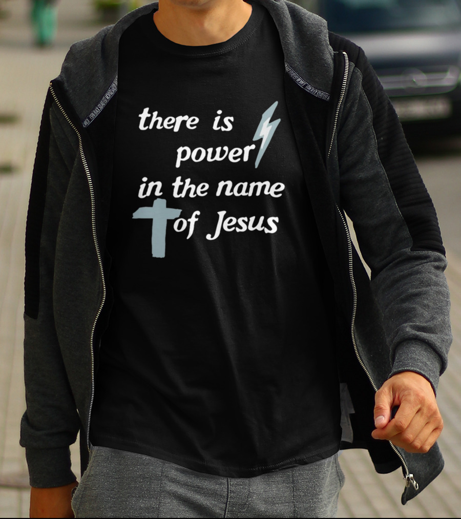 There Is Power In The Name Of Jesus Lightning Bolt Cross T-Shirt