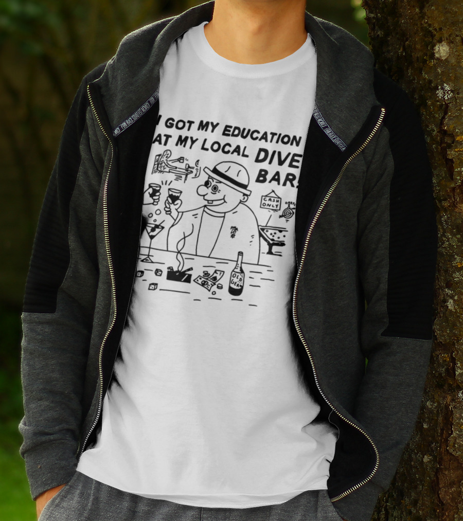 Heavyslime I Got My Education At My Local Dive Bar Old Gem Cash Only T-Shirt