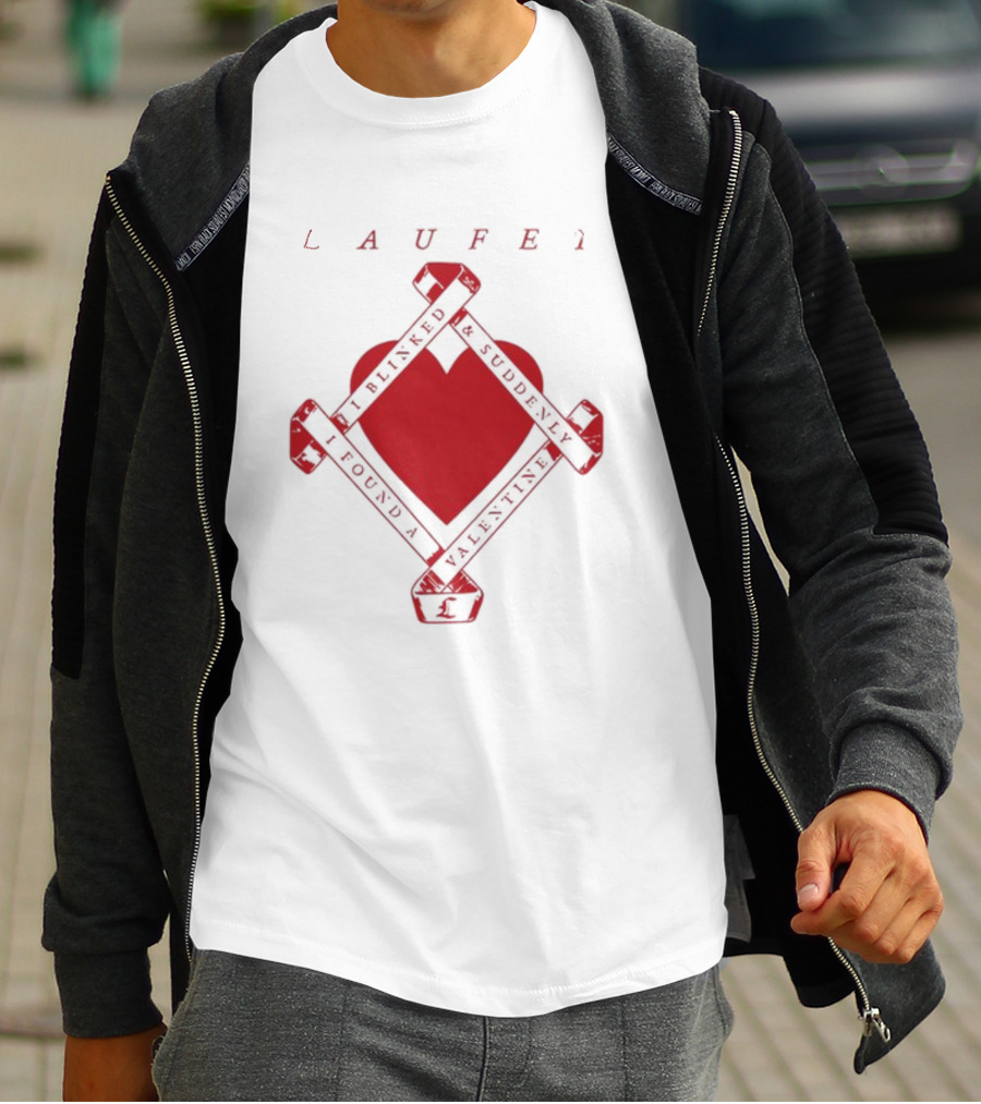 Laufey I Blinked And Suddenly I Found A Valentine Red Heart T-Shirt