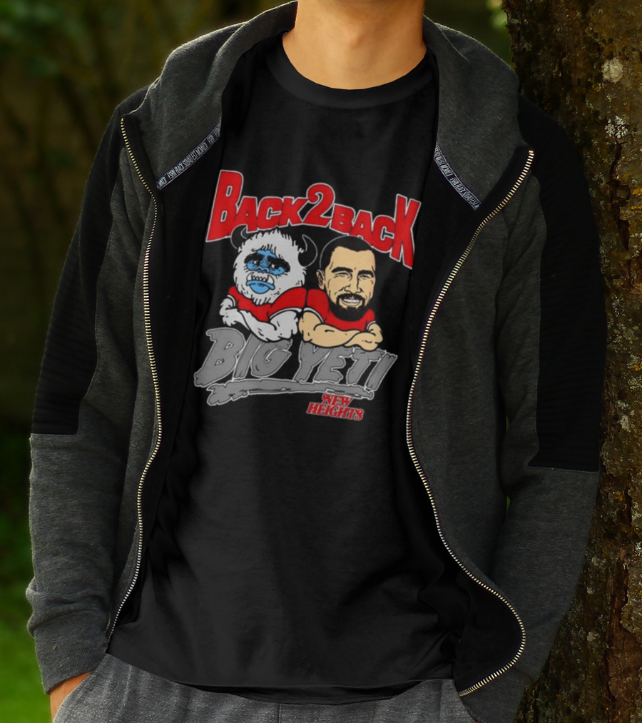 Back 2 Back Big Yeti New Heights T-Shirt