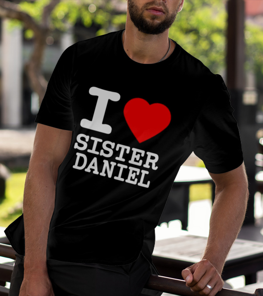 Bunnysiipper I Love Sister Daniel Red Heart T-Shirt