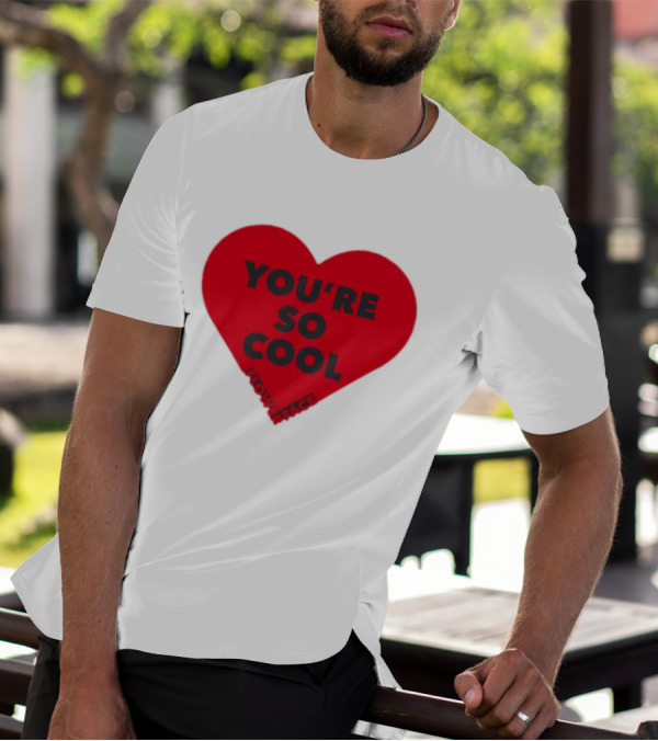 You're So Cool Flower Face Heart Design Flowerfacemusic T-Shirt