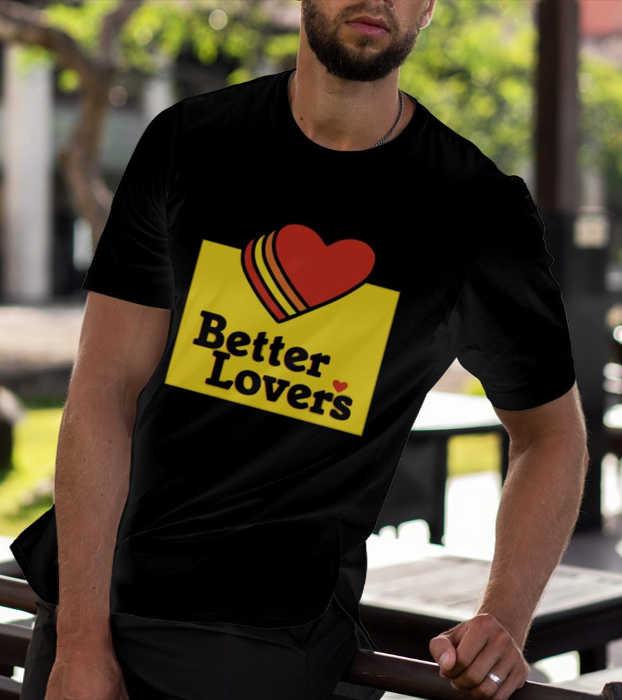 Better Lovers Heart Icon Valentines Day T-Shirt