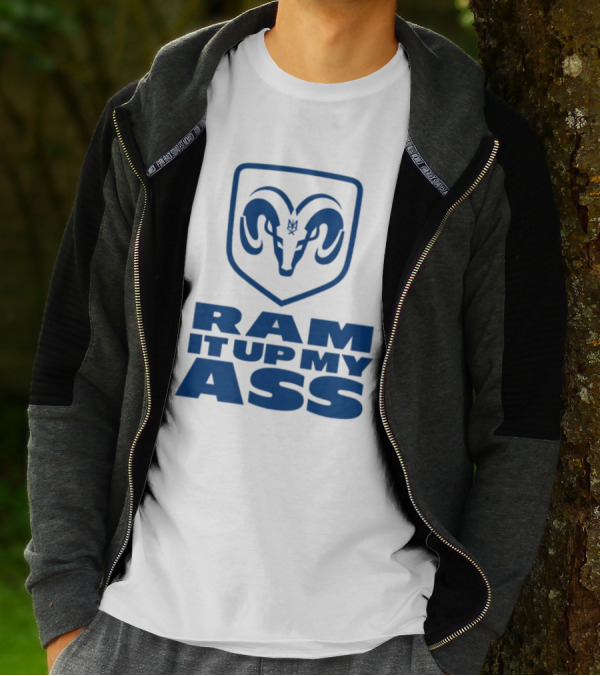 RAM It Up My Ass Blue Bomber T-Shirt