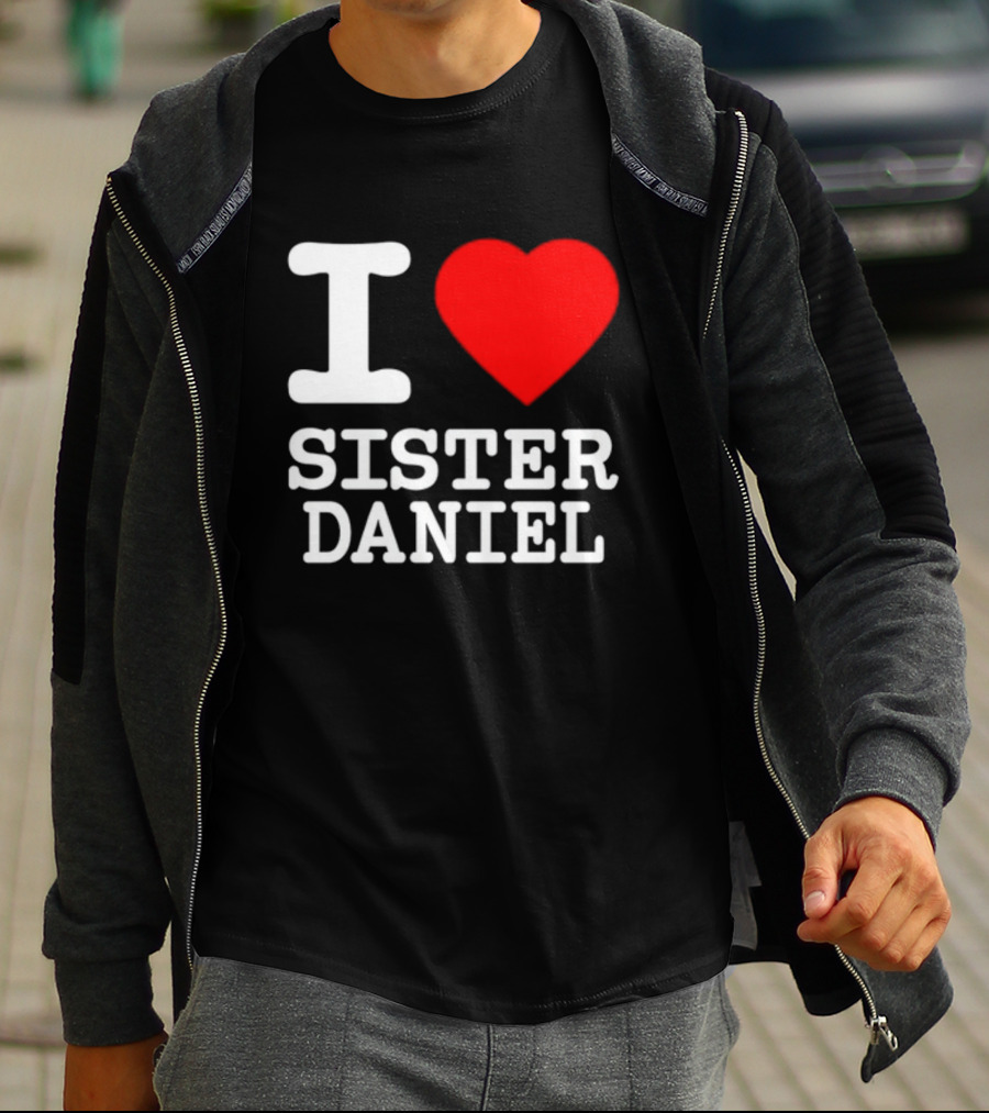 I Love Sister Daniel Red Heart T-Shirt