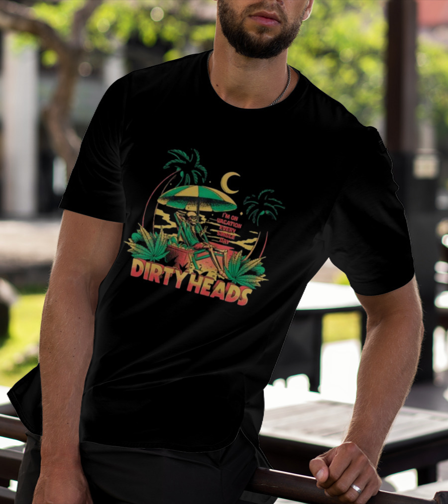 Dirty Heads I'm On Vacation Every Single Day 4-20 Tropical Skeleton Palm Trees Moon T-Shirt