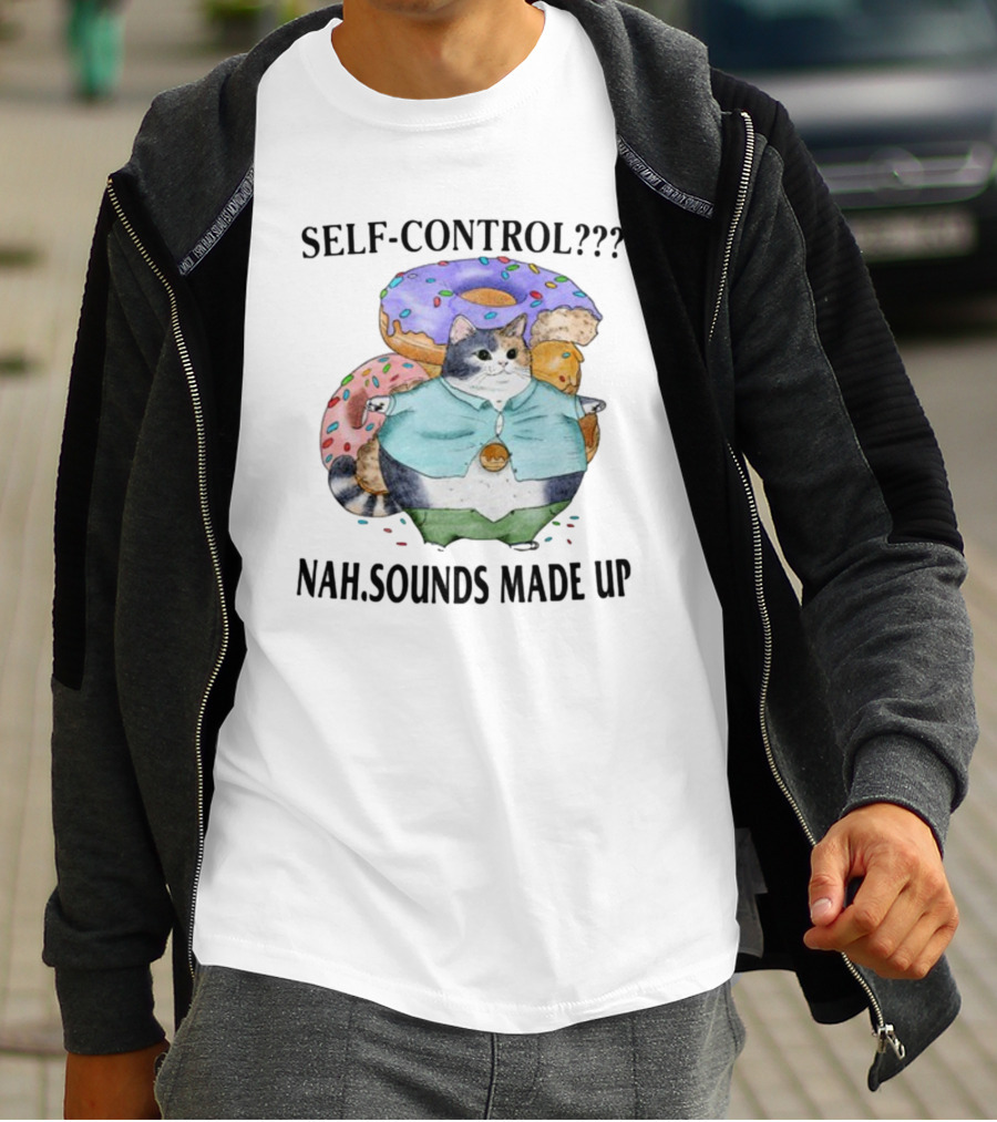 Jmcgg Self-Control Nah Sounds Made Up Cat With Donuts T-Shirt