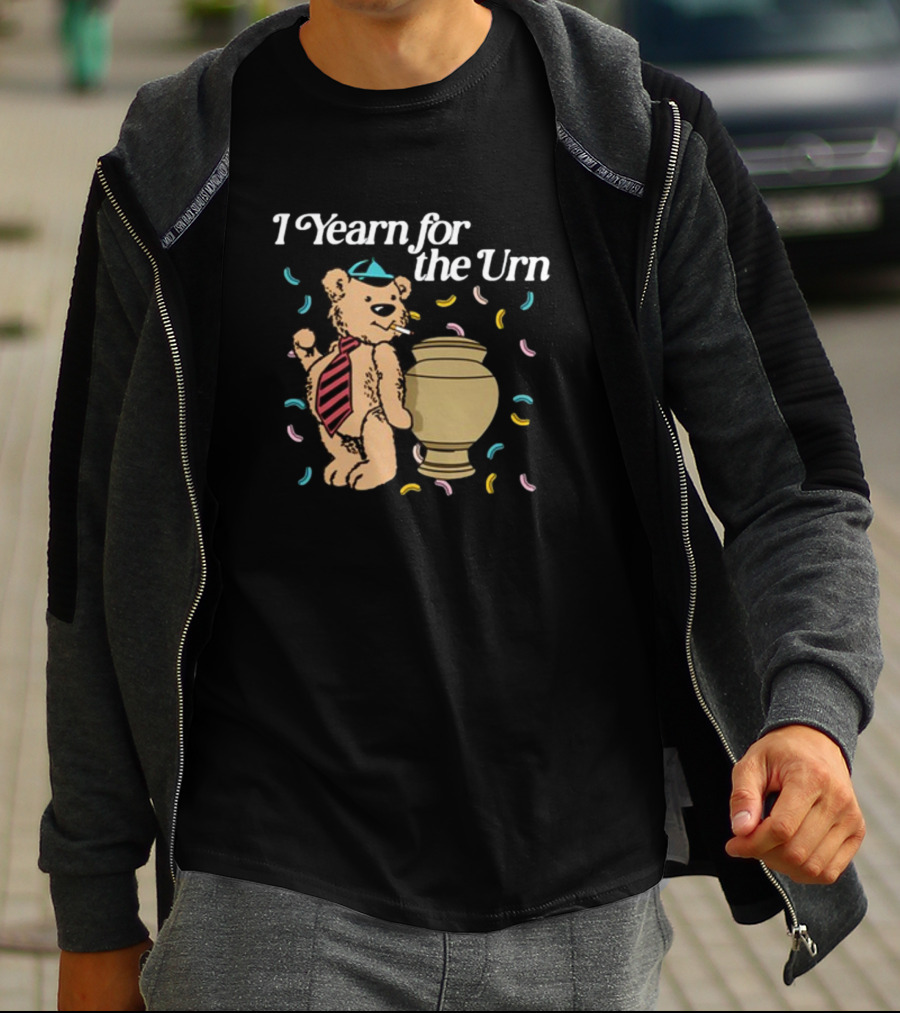 Shithead Steve I Yearn For The Urn Teddy Bear Confetti T-Shirt