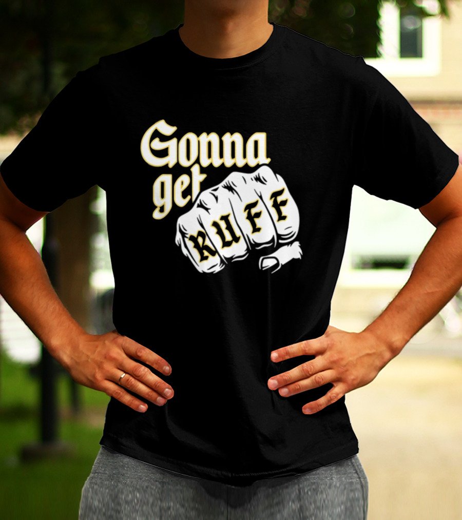 Brewed Gonna Get Ruff Fist T-Shirt