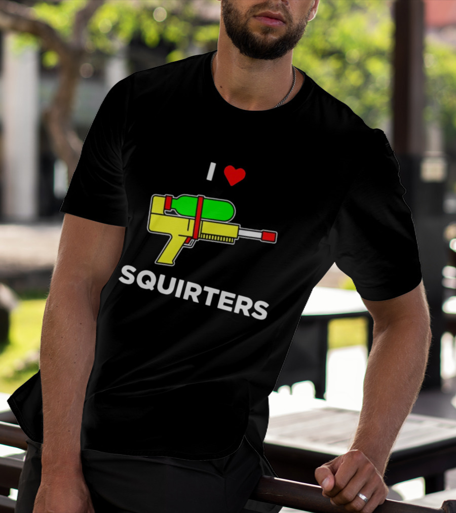 I Love Squirters Water Gun T-Shirt