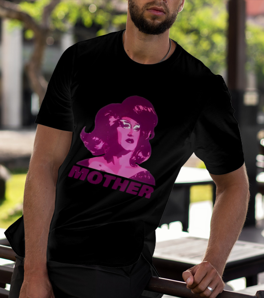 Mybestjudy Mother Tori Nooch Drag Queen T-Shirt