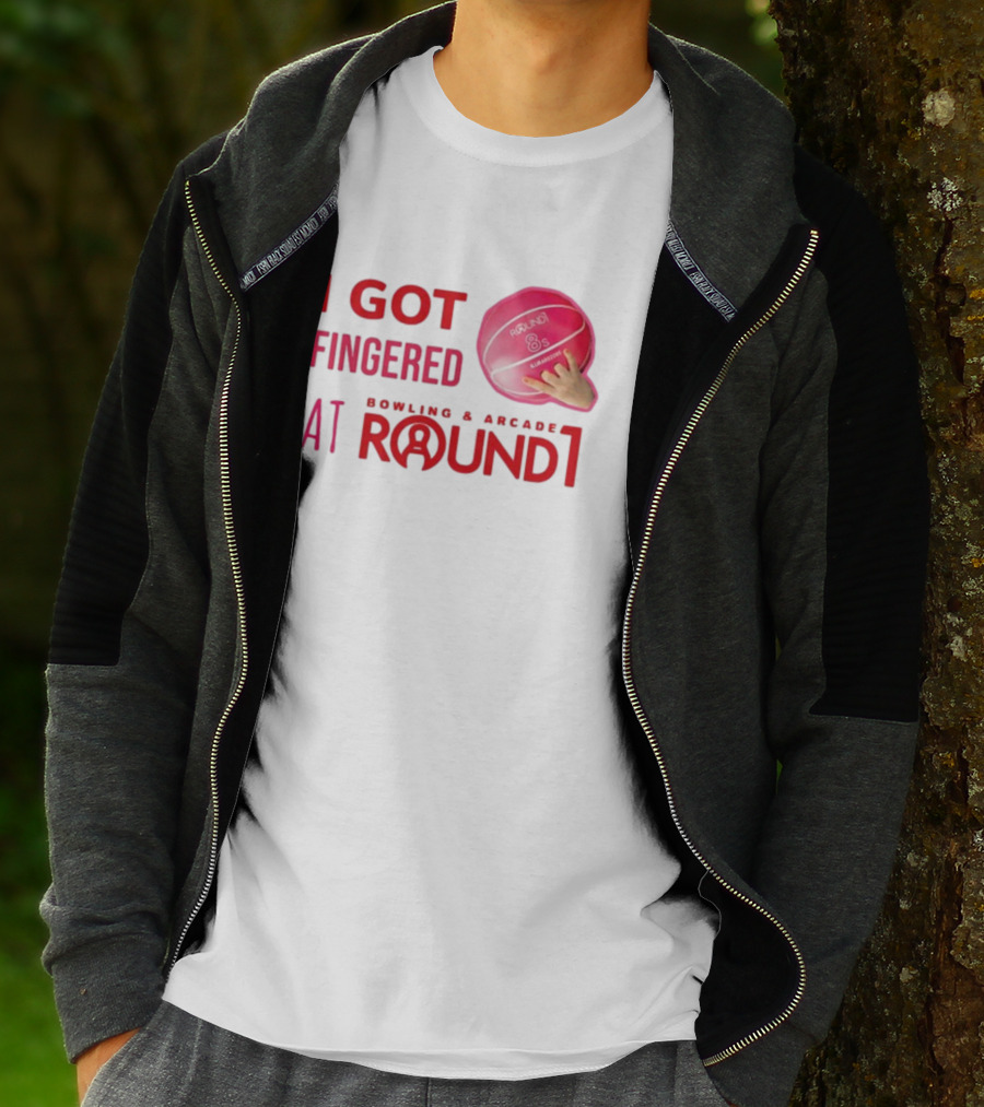 I Got Fingered Bowling And Arcade At Round1 Bowling Ball Hand T-Shirt