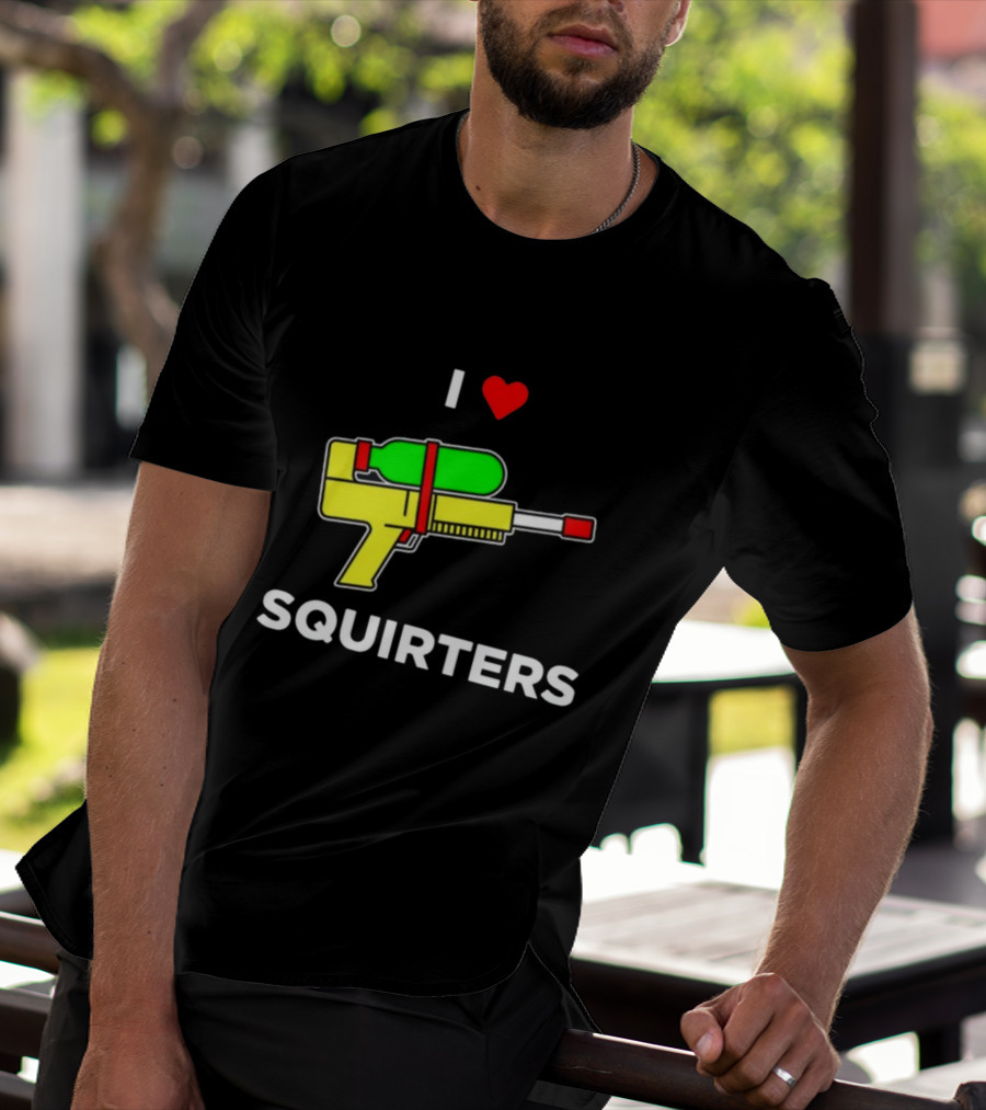 Justin Danger Nunley I Love Squirters Water Gun T-Shirt