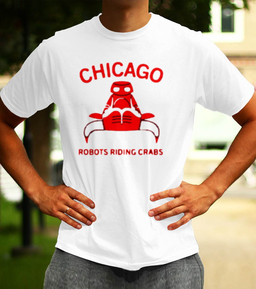 Chicago Robots Riding Crabs T-Shirt