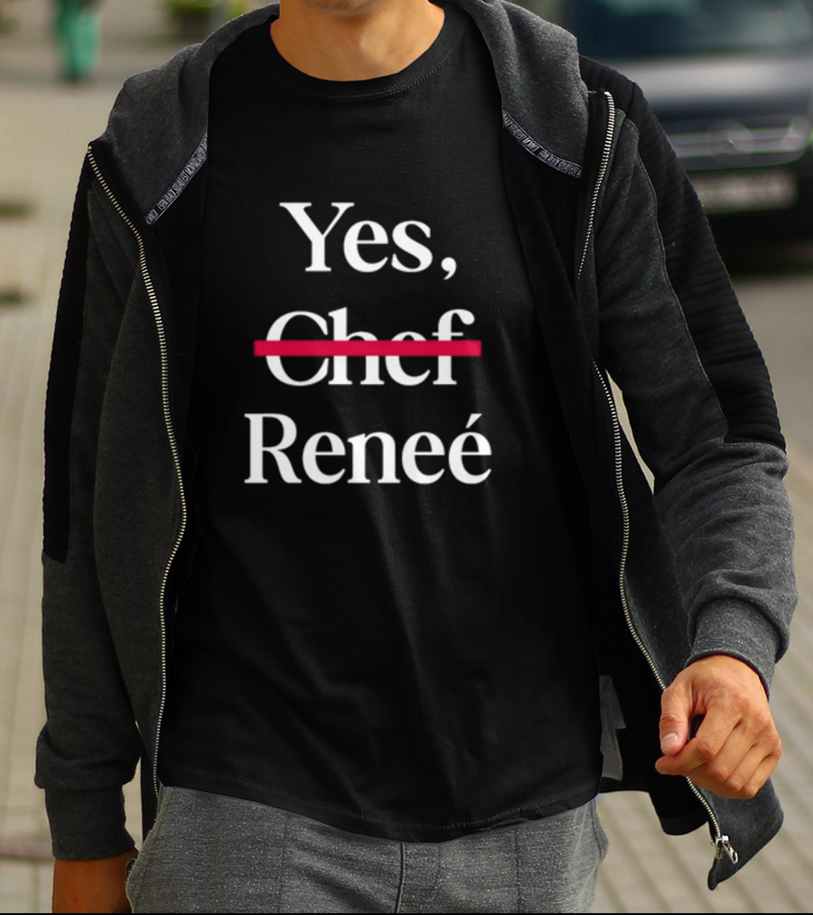 Yes Renee Chef Strikethrough T-Shirt