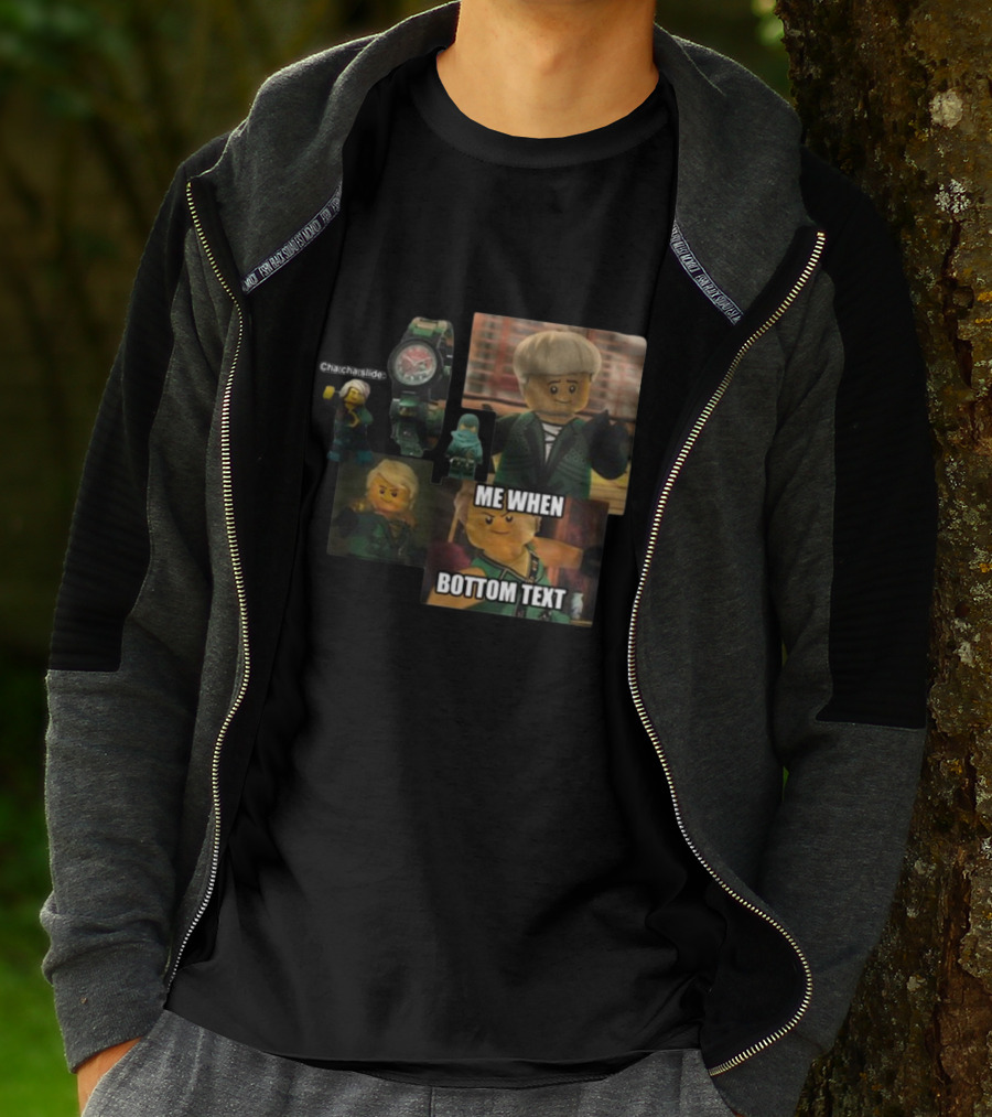 Cha Cha Slide Me When Bottom Text LEGO Ninjago Watch And Minifigure T-Shirt