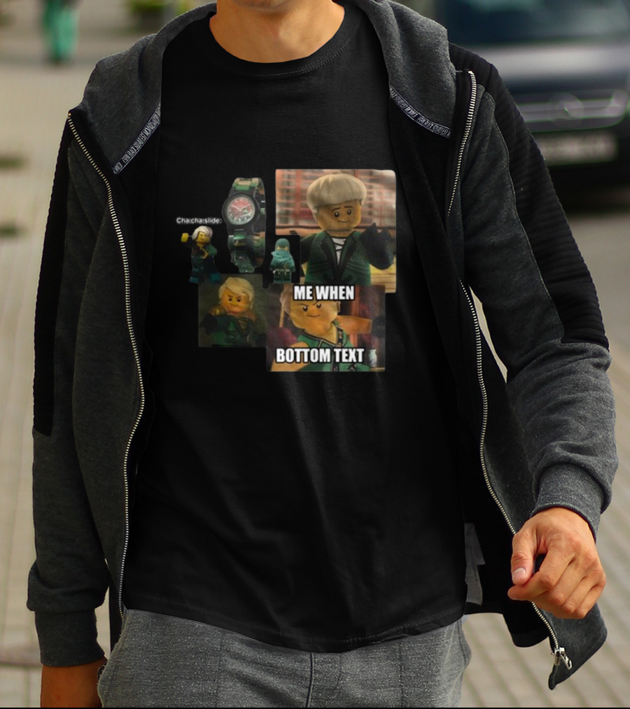 Cha Cha Slide Me When Bottom Text LEGO Ninjago Watch And Minifigure T-Shirt