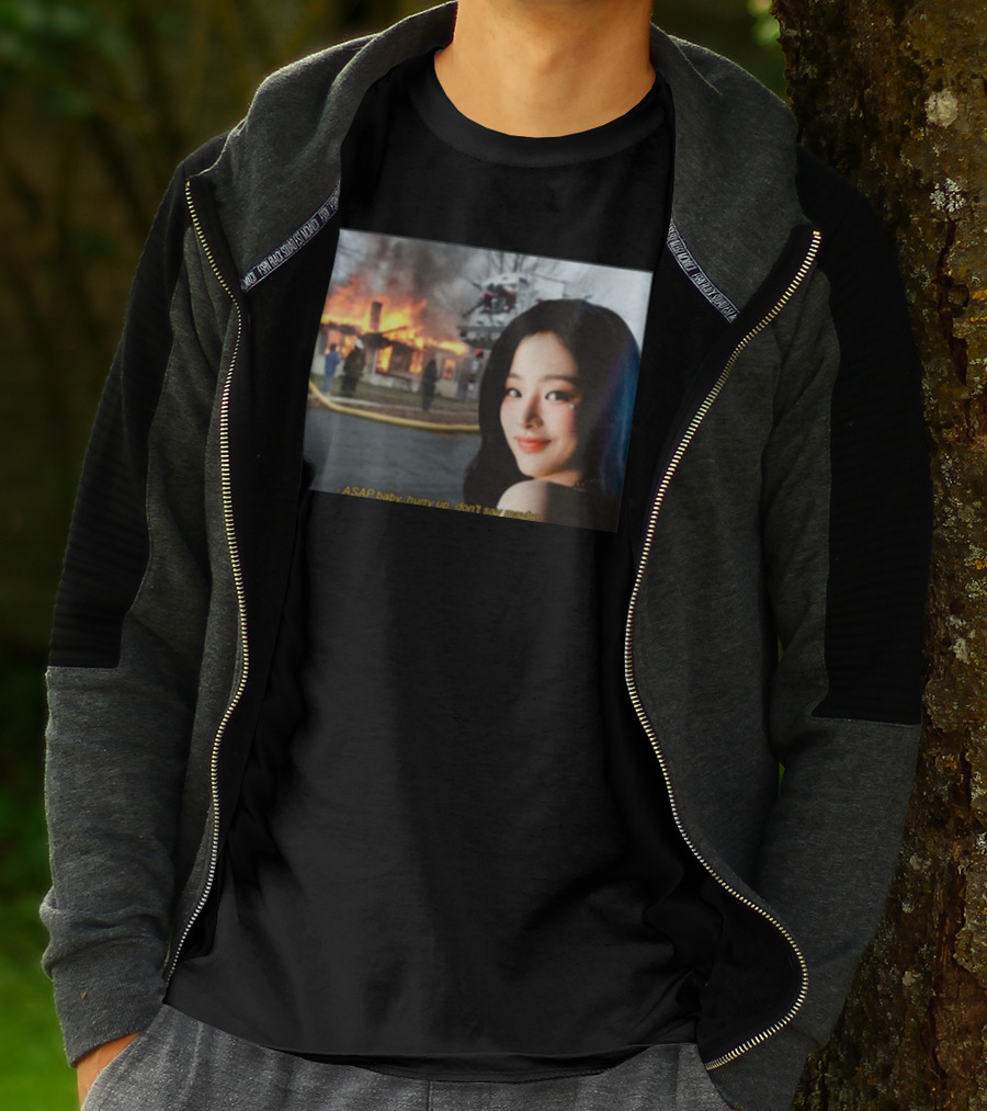 ASAP Baby Hurry Up Don't Say Maybe House Fire Smiling Woman T-Shirt