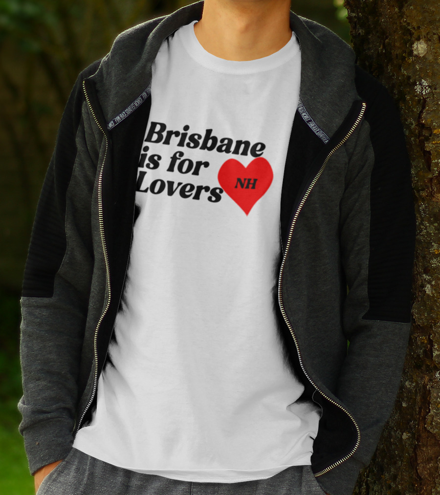 Brisbane Is For Lovers NH Heart Niall Horan T-Shirt