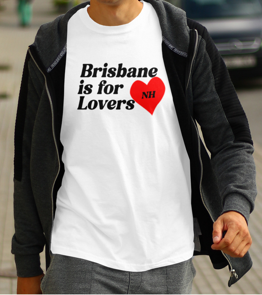 Brisbane Is For Lovers NH Heart Niall Horan T-Shirt