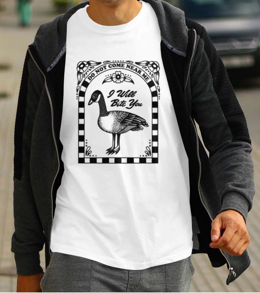 Renographics Do Not Come Near Me I Will Bite You Goose Floral Border T-Shirt