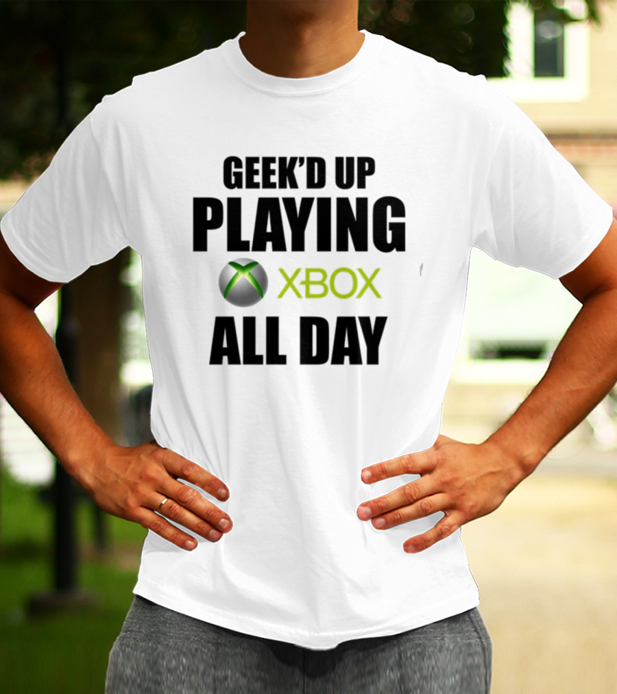 Geeked Up Playing Xbox All Day Gaming Lifestyle T-Shirt