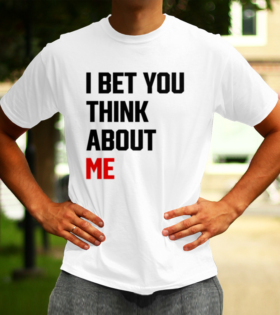I Bet You Think About Me Taylor Swift Merchandise Song Lyrics T-Shirt