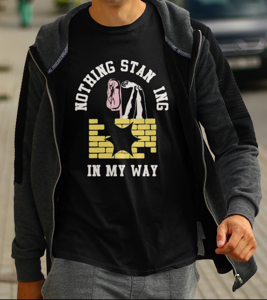 Nothing Standing In My Way Brick Wall Breakthrough T-Shirt