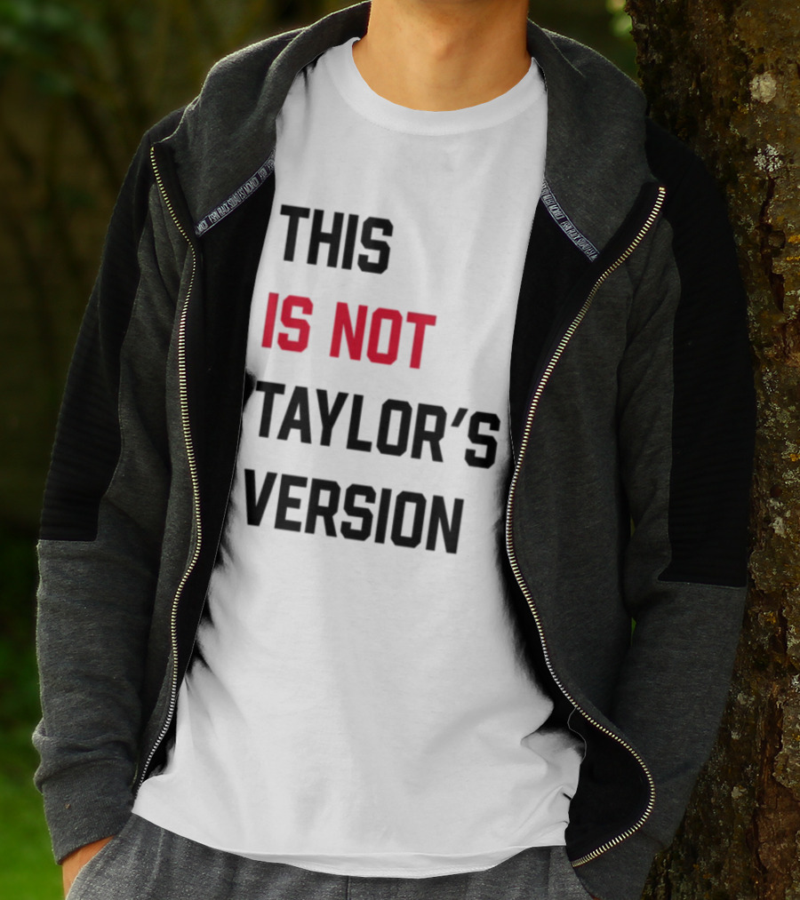 This Is Not Taylor's Version Text In Bold Black And Red T-Shirt